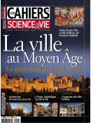Les cahiers de science & vie, n120 : La vie au Moyen ge par  Science & Vie
