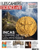 Les cahiers de science & vie, n157 : Les Incas par  Science & Vie