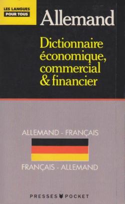 Dictionnaire conomique, commercial & financier / Franais-Allemand par Jrgen Boelcke