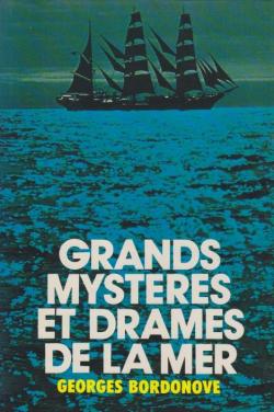 Grands mystres et drames de la mer par Georges Bordonove