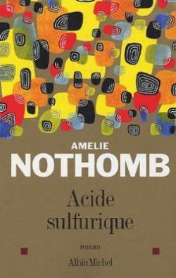 Acide sulfurique - Amélie Nothomb - Babelio