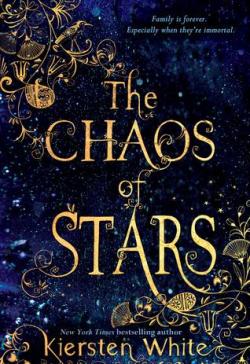 The Chaos of Stars par Kiersten White