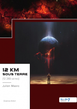12 km sous terre par Julien Maero