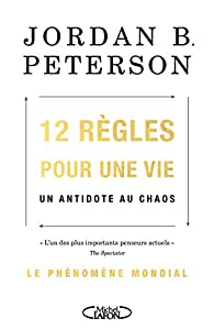 12 règles pour une vie par Peterson