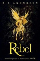 No Ordinary Fairy Tale, tome 2 : Rebel par R.J. Anderson