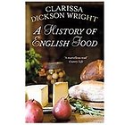 A History of English Food par Clarissa Dickson Wright