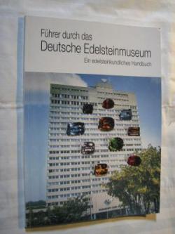 Fhrer durch das Deutsche Edelsteinmuseum. Ein edelsteinkundliches Handbuch par Hermann Bank