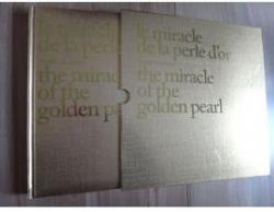 Le miracle de la perle d'or. The Miracle of the golden pearl par Didier Brodbeck