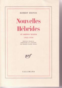 Nouvelles Hbrides et Autres Textes (1922-1930) par Robert Desnos
