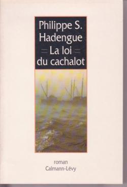 La loi du cachalot par Philippe S. Hadengue