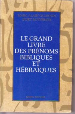 Le grand livre des prnoms bibliques et hbraques par Marc-Alain Ouaknin