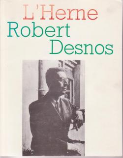 Robert Desnos par Marie-Claire Dumas