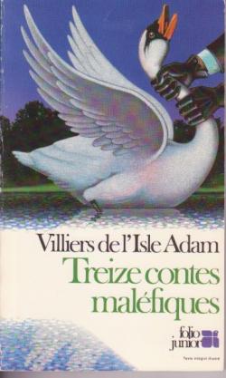 Treize contes malfiques par Auguste de  Villiers de l'Isle-Adam