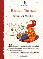 Storie di Matilde par Bianca Tarozzi
