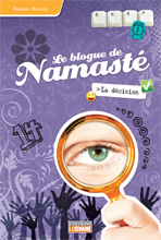 Le blogue de namast tome 5 : La dcision par Maxime Roussy