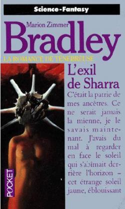 La Romance de Tnbreuse : L'exil de Sharra par Marion Zimmer Bradley