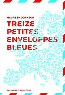 13 Petites enveloppes bleues par Maureen Johnson