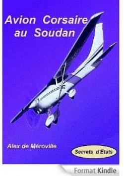 Avion corsaire au Soudan par Alex de Mroville