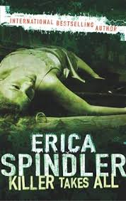 Killer takes all par Erica Spindler
