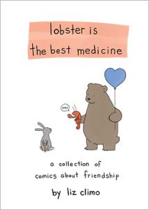 Lobster is the best medicine par Liz Climo