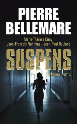 Suspens, tomes 1 et 2 par Pierre Bellemare