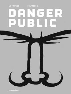 Danger Public par Leif Tande