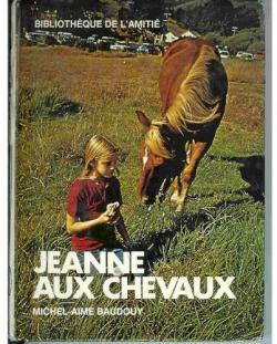 Jeanne aux chevaux par Michel-Aim Baudouy