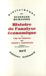 Histoire de l'analyse conomique, tome 1 : L'ge des fondateurs   par Joseph Alois Schumpeter