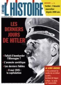 L'Histoire, n297 : Les derniers jours de Hitler par  L'Histoire