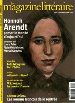 Le Magazine Littraire, n445 : Hannah Arendt, penser le monde d'aujourd hui par  Le magazine littraire