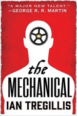 The mechanical, tome 1 : The Alchemy way par Ian Tregillis
