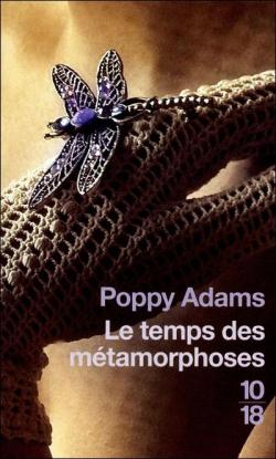 Le temps des mtamorphoses par Poppy Adams