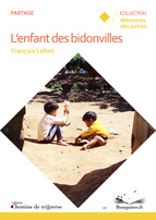 L'enfant des bidonvilles par Franois Lefort