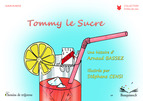 Tommy le sucre par Arnaud Bassez