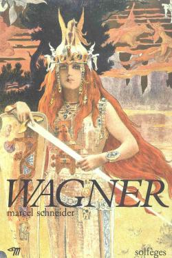 Wagner par Marcel Schneider