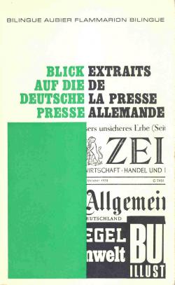 Blick auf die deutsche Presse. Extraits de la presse allemande par Jacques Poumet