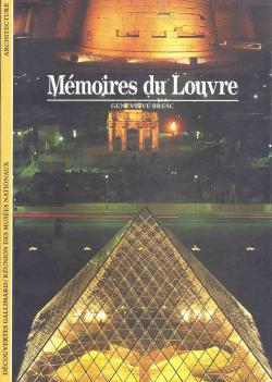 Mmoires du Louvre par Genevive Bresc-Bautier