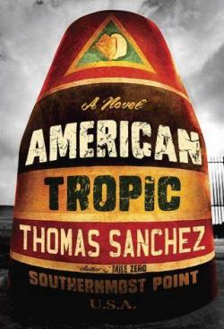 American Tropic par Thomas Sanchez