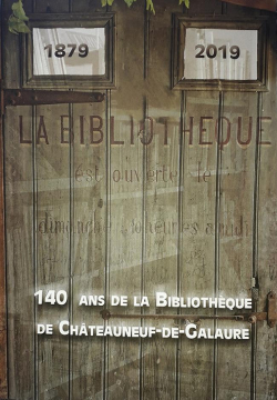 140 ans de la bibliothque de Chteauneuf-de-Galaure : 1879-2019 par  Collectif des bibliothcaires bnvoles