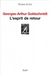 L'esprit de retour par Georges-Arthur Goldschmidt