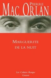 Marguerite de la nuit par Pierre Mac Orlan