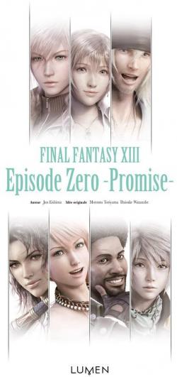 Final Fantasy XIII : Episode Zero -Promise- par Jun Eishima