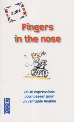Fingers in the nose : Les mots du corps par Philippe Marcheteau