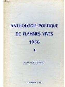 Anthologie potique de Flammes Vives. 1986 par Association Flammes Vives