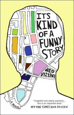 It's kind of a funny story par Ned Vizzini