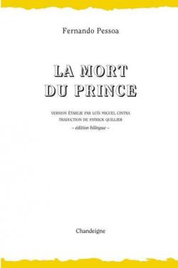 La Mort du Prince : Edition bilingue franais-portugais par Fernando Pessoa