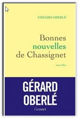Bonnes nouvelles de Chassignet par Gérard Oberlé