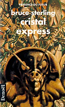 Cristal Express par Bruce Sterling