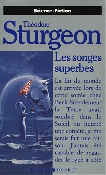 Les songes superbes par Theodore Sturgeon