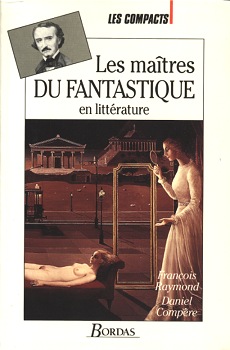 Les matres du fantastique en littrature par Franois Raymond